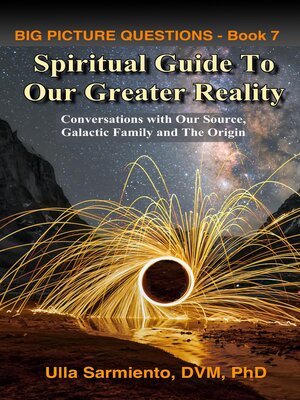 cover image of Spiritual Guide to Our Greater Reality
